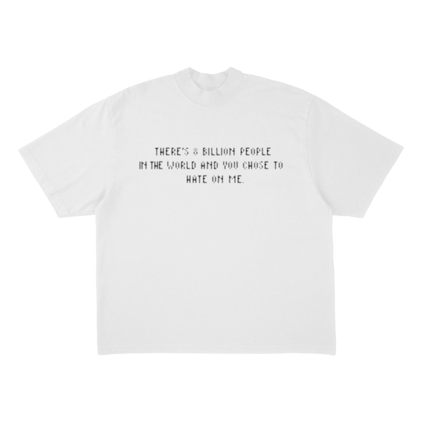 8 BILLION SHORT SLEEVE T SHIRT