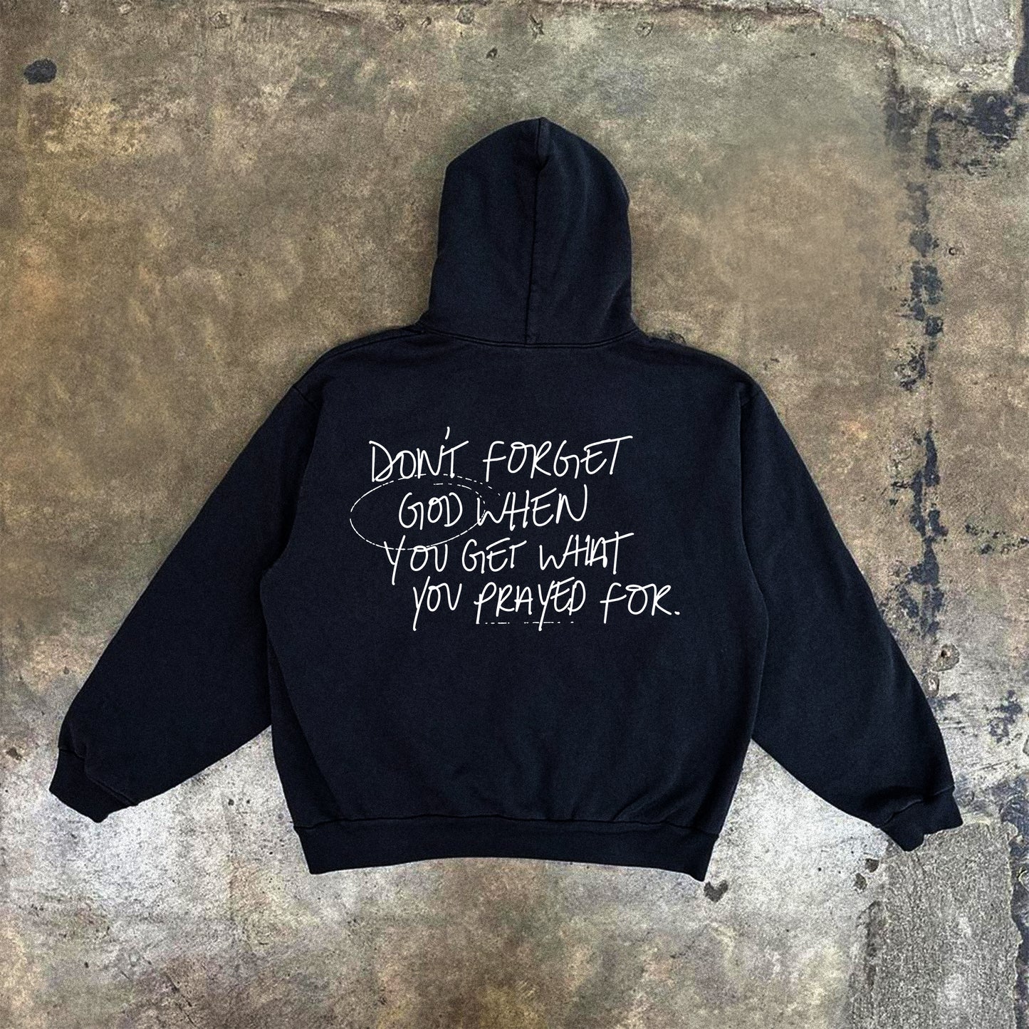 Don't Forget God Hoodie