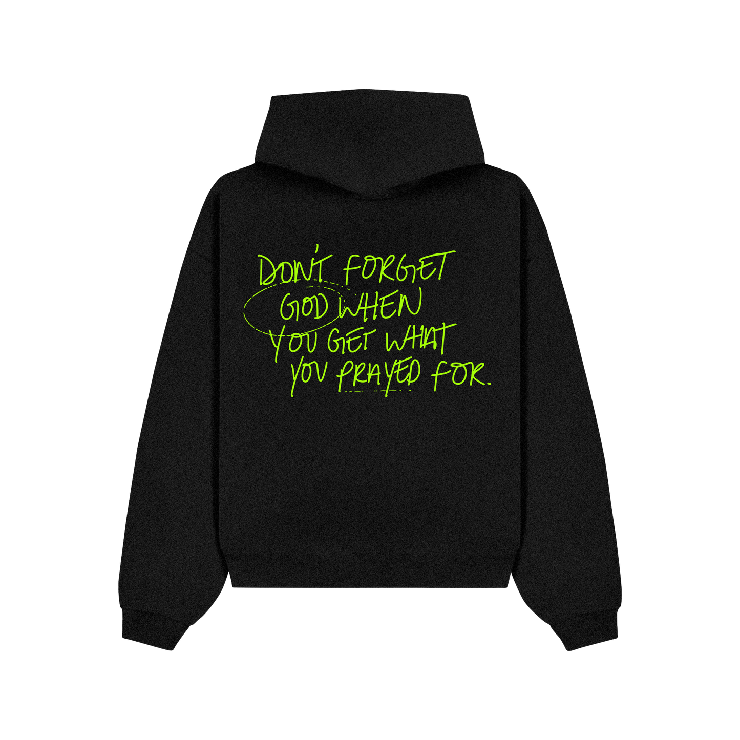 Don't Forget God Hoodie
